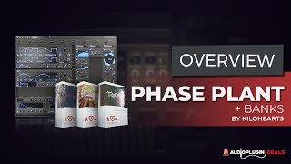 Video thumbnail for OVERVIEW: Phase Plant by Kilohearts by Audio Plugin Deals