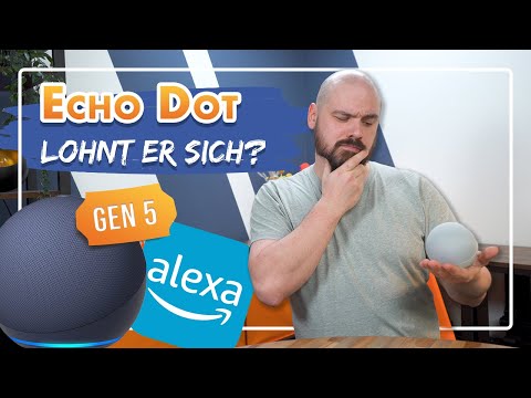 🔈Echo Dot 5: Lohnt sich jetzt der Einstieg in die Echo-Geräte?