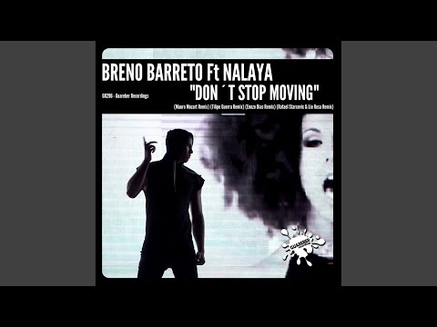 Don't Stop Moving (Filipe Guerra Remix)