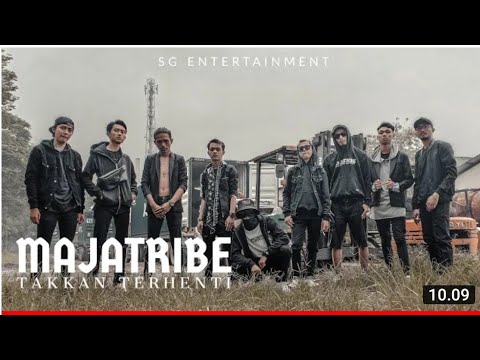 MAJATRIBE -Takkan Terhenti (cinematic version)