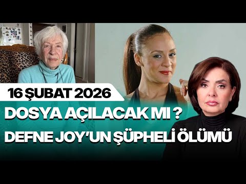 #canlı | DOSYA AÇILACAK MI ? DEFNE JOY’UN ŞÜPHELİ ÖLÜMÜ | Özlem Gürses