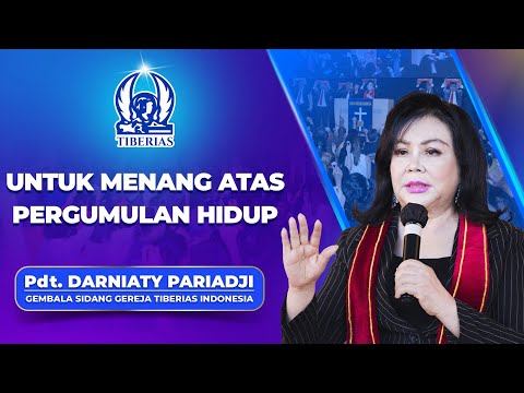 Untuk Menang Atas Pergumulan Hidup | Pdt. Darniaty Pariadji | Minggu, 12 Oktober 2025