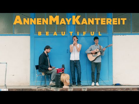 Beautiful - AnnenMayKantereit