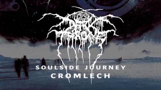 Darkthrone - Cromlech (from Soulside Journey)