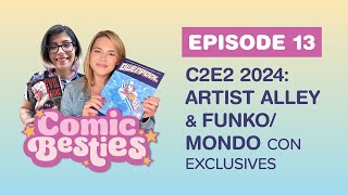 Comic Besties Episode 13: Artist Alley & Funko / Mondo Con Exclusives