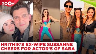 Hrithik Roshan's ex-wife Sussanne Khan turns cheerleader for the actor's girlfriend Saba Azad