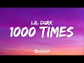 Lil Durk Lil Baby 1000 Times Lyrics