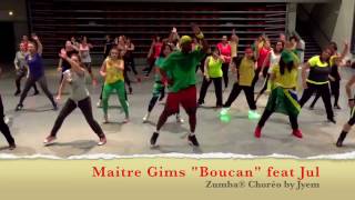 Maitre Gims "Boucan" Zumba® Choréo by Jyem