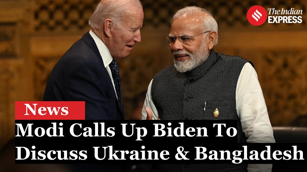 Modi and Biden Discuss Global Issues, Urge Peace and Stability in Bangladesh