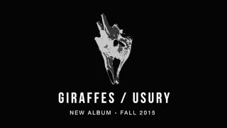 The Giraffes - Usury - Album Teaser