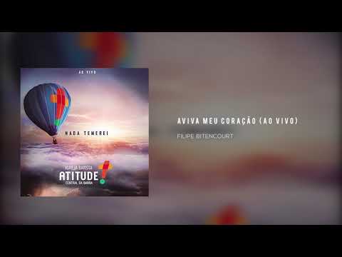 Aviva Meu Coração (AO VIVO) - Ministério Atitude