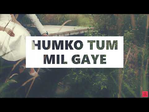 Humko Tum Mil Gaye Lyrics [English Translation] | Vishal Mishra | Hina Khan + Dheeraj Dhoopar