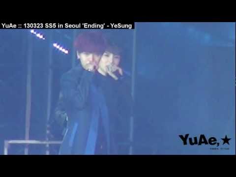 YuAe : 130323 SS5 in Seoul 'Ending' - YeSung