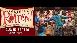 Something Rotten Comes To SHN Theatre In SF