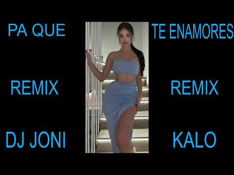 EL DON DEL AIRE PA QUE TE ENAMORES REMIX FLAMENCO DJ JONI KALO