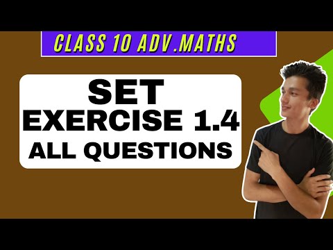 class 10 Advanced Maths chapter 1.4, Sets Exercise 1.4,