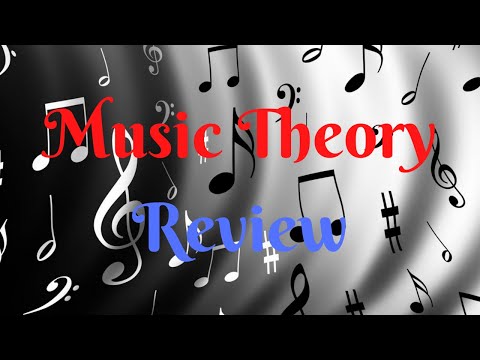 Music Theory ~ Review Video (AP and Undergraduate)