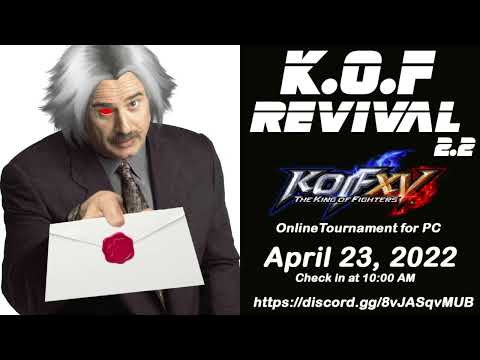 KOF Revival 2.2 - King of Fighters XV monthly tournament
