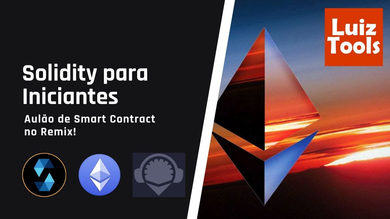Solidity para Iniciantes: aulão de smart contract no Remix