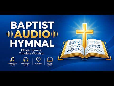 Baptist Hymnal - Vocal Audio video thumbnail