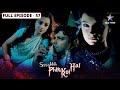 Ssshhhh Phir Koi Hai Gaadi Mat Rokna FULL Episode श्श्श्श् फिर कोई ह�