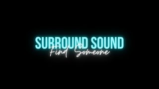 Find Someone  - A R I Z O N A (3D MUSIC) (SURROUND SOUND) (Audio Only)