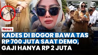 VIRAL! AKSI KADES di Gunung Menyan Bogor, Bawa Tas Rp 700 Juta Saat Demo, Gaji Hanya Rp 2 Juta