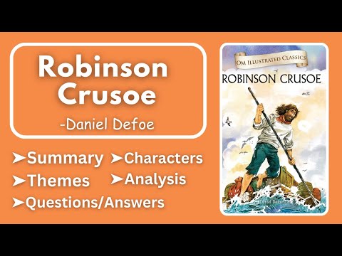 Robinson Crusoe by Daniel Defoe Summary, Analysis, Characters, Themes & Question Answers