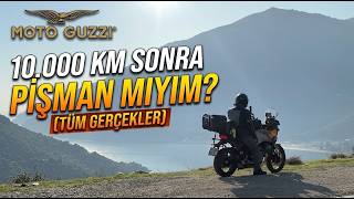 MotoGuzzi Stelvio - 10.000KM Sonra Pişman mıyım?