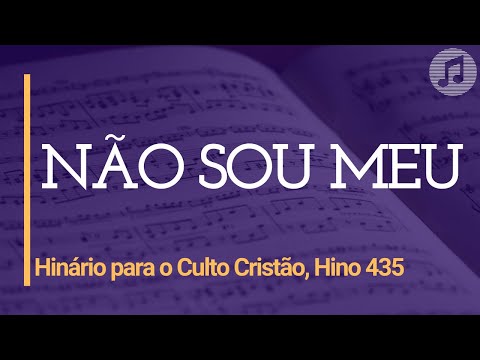 HCC, Hino 435 "Não Sou Meu"