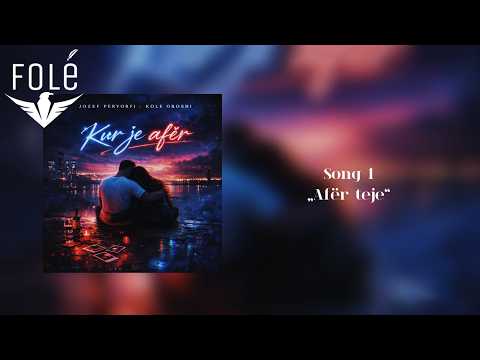 Kole Oroshi x Jozef Pervorfi - Afer teje