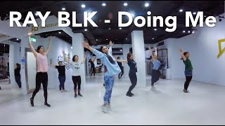 RAY BLK - Doing Me  / 小杜老師 (週四班)