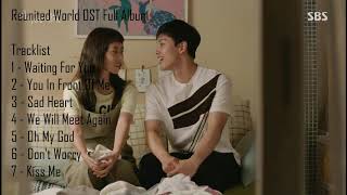Download lagu Reunited Worlds ost Full Album mp3