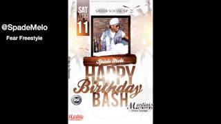 Spade Melo - Fear (Punch-In) Freestyle