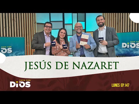 VayaConDios Ep.147 - Jesús de Nazaret
