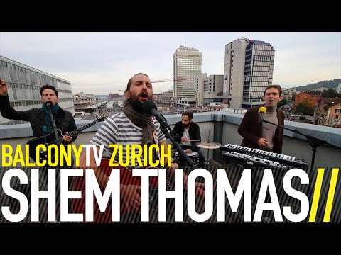 SHEM THOMAS - WE JUST NEED A LITTLE (BalconyTV)