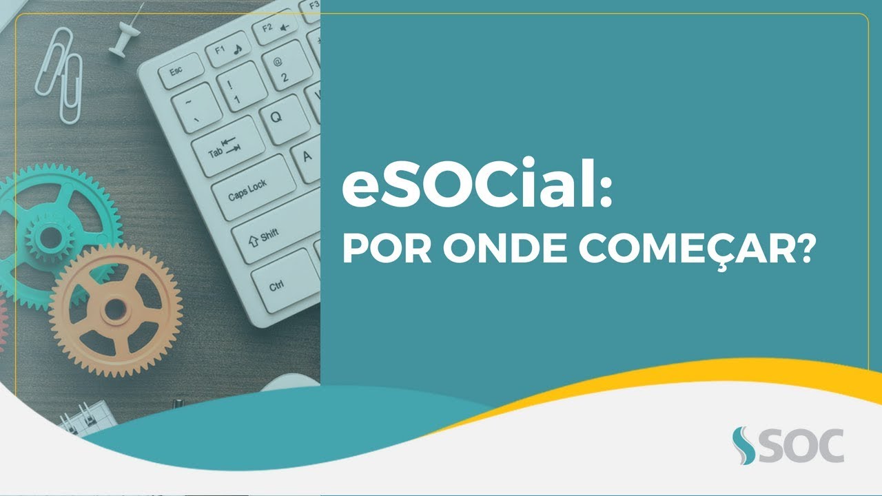 eSOCial: Por onde começar?
