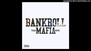 Bankroll Mafia - Bankroll Mafia (Full 2016)