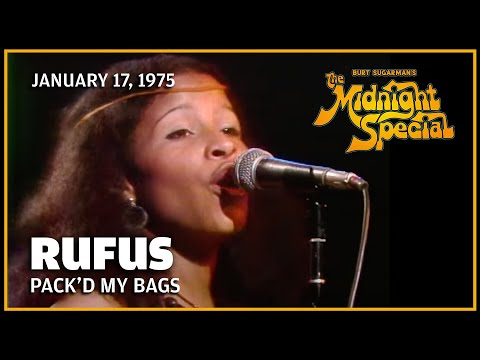 Pack'd My Bags - Rufus |  The Midnight Special