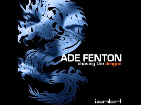 Ade Fenton - Chasing The Dragon (Submerge & Virgil Enzinger Remix) - I.CNTRL 05