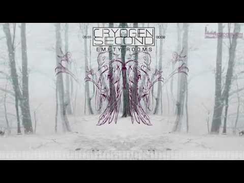 Cryogen Second - Empty Rooms (Lyric Video) [1080p]