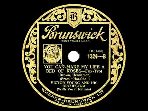 1932 Victor Young - You Can Make My Life A Bed Of Roses (Fran Frey, vocal)