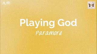 Playing God (lyrics) - Paramore