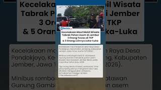 LIBURAN BERUJUNG PETAKA! Mobil Rombongan Wisatawan Tabrak Pohon Asem di Jember, 3 Orang Tewas