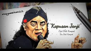 Download lagu Kapusan Janji - Didi Kempot ( video lyric ) mp3