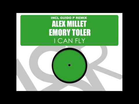 Alex Millet feat. Emory Toler - I Can Fly (Guido P Remix)PROMO