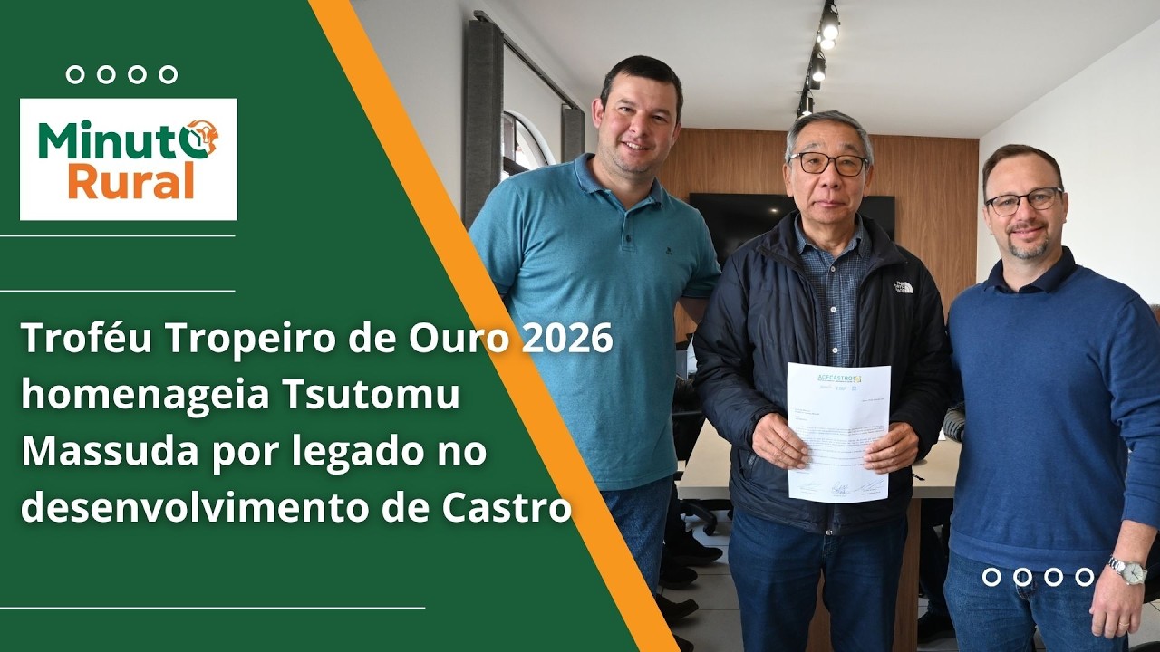 Troféu Tropeiro de Ouro 2026 homenageia Tsutomu Massuda por legado no desenvolvimento de Castro