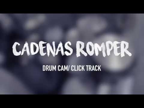 Cadenas Romper Drum cam w/ click track