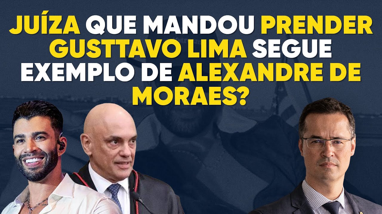 Juíza que mandou prender Gusttavo Lima segue exemplo de Alexandre de Moraes?