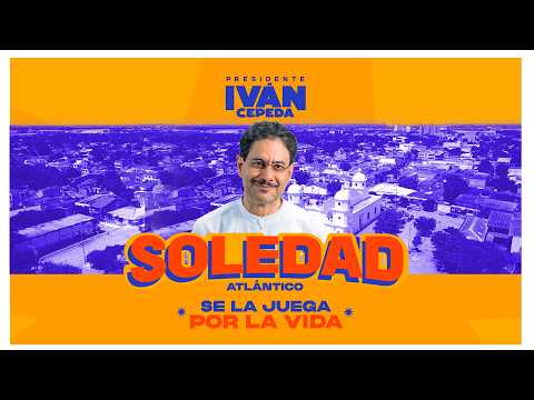 🔴#ENVIVO: PROCLAMA POR EL PUEBLO COLOMBIANO - DESDE SOLEDAD ATLÁNTICO